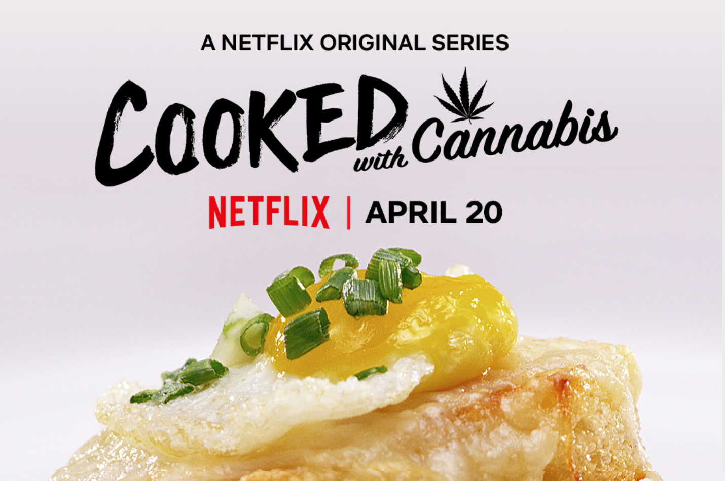 Netflix image of Cooked with Cannabis