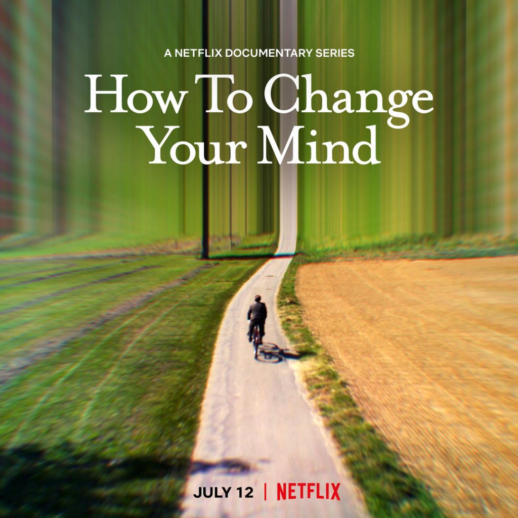 Series cover for Netflix documentary 'How to Change your Mind'. 